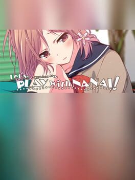 Let's Play with Nanai!