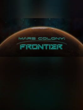 Mars Colony: Frontier