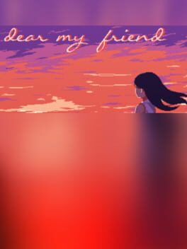 Dear My Friend