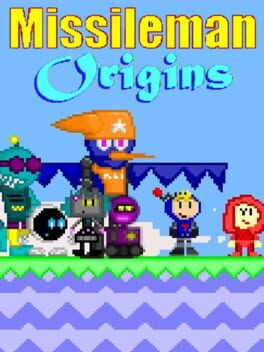 Missileman Origins