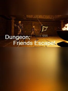 Dungeon; Friends Escape!