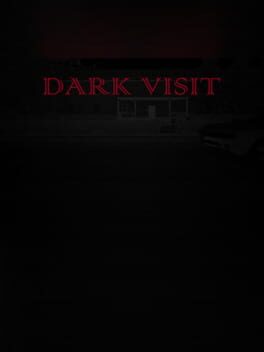 Dark Visit