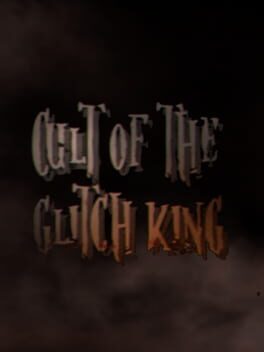 Cult of the Glitch King