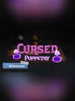 Cursed Puppetry