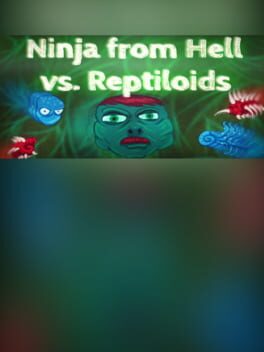 Ninja from Hell vs. Reptiloids