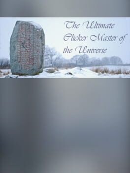 The Ultimate Clicker Master of the Universe