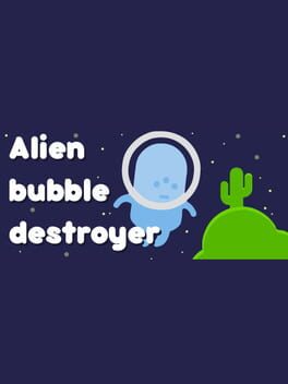 Alien Bubble Destroyer