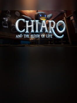 Chiaro and the Elixir of Life