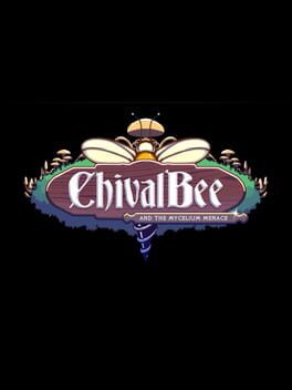 ChivalBee and the Mycelium Menace