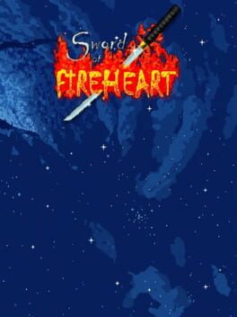 Sword of Fireheart - The Awakening Element