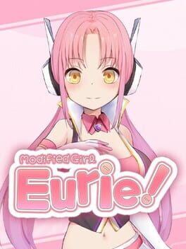 Modified Girl Eurie!