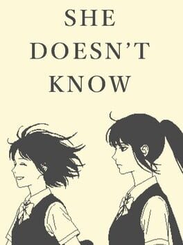 She Doesn't Know
