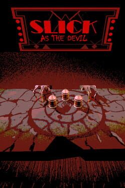 Slick As The Devil