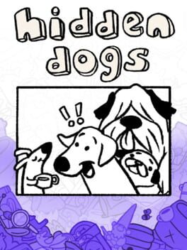 Hidden Dogs: In the Dog House