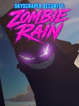 Skyscraper Security: Zombie Rain