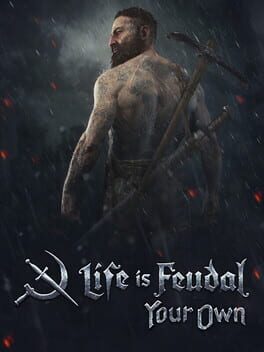 Life is Feudal: Your Own