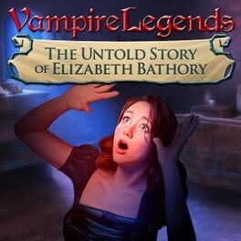 Vampire Legends: The Untold Story of Elizabeth Bathory