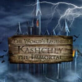 The World's Legends: Kashchey the Immortal