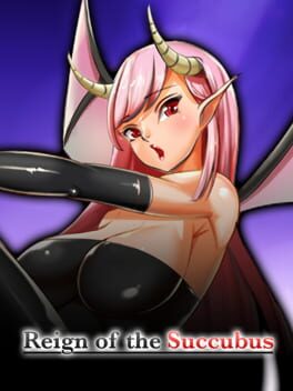 Reign of the Succubus