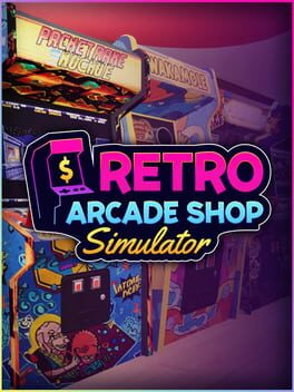 Retro Arcade Shop Simulator