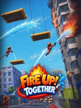 Fire Up Together