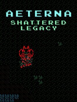 Aeterna: Shattered Legacy