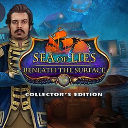Sea of Lies: Beneath the Surface - Collector's Edition