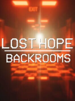 Lost Hope: Backrooms