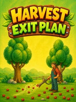 Harvest Exit Plan