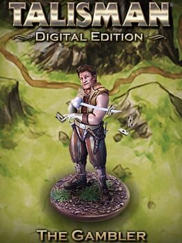Talisman: Digital Edition - Gambler