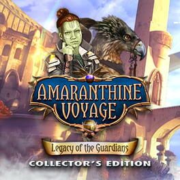 Amaranthine Voyage: Legacy of the Guardians - Collector's Edition