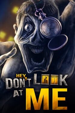 Hey, Don't Look at Me