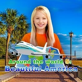 Around the World 5: Beautiful America