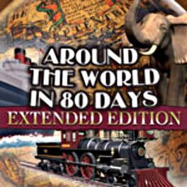 Around the World in 80 Days: Extended Edition