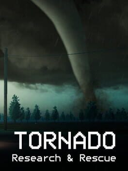 Tornado: Research and Rescue