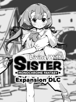 Living With Sister: Monochrome Fantasy - Expansion DLC