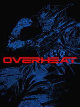 Overheat