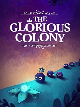 The Glorious Colony