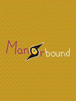 Manorbound
