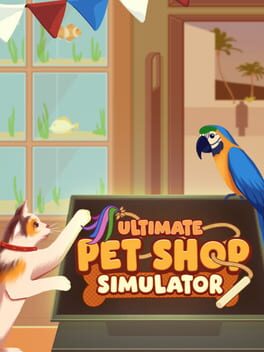 Ultimate Pet Shop Simulator