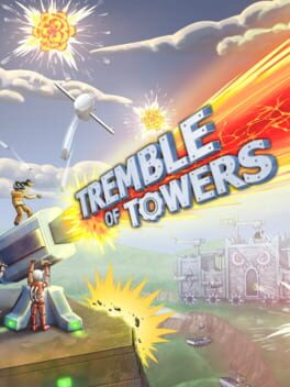 Tremble of Towers