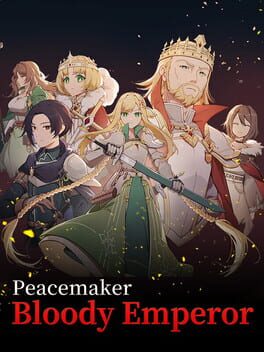 Peacemaker: Bloody Emperor