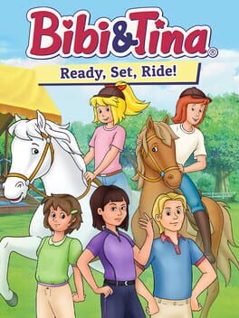 Bibi & Tina: Ready, Set, Ride!