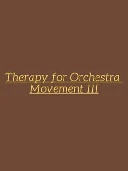 Therapy for Orchestra Movement III