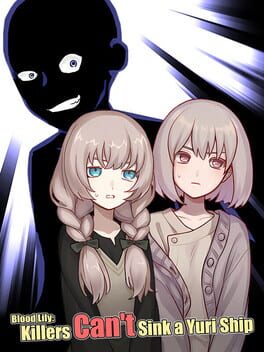 Blood Lily: Killers Can't Sink a Yuri Ship