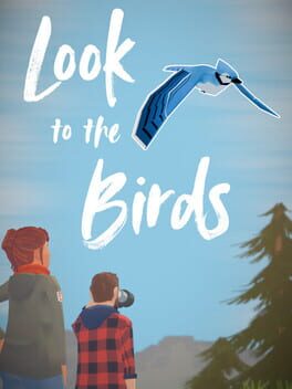Look to the Birds