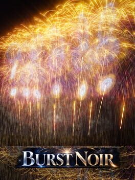 Burst Noir: Fireworks Simulator