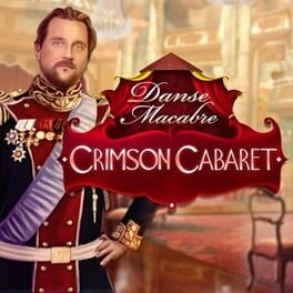 Danse Macabre: Crimson Cabaret