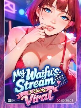 My Waifu's Stream Is Going Viral