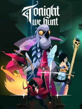 Tonight We Hunt